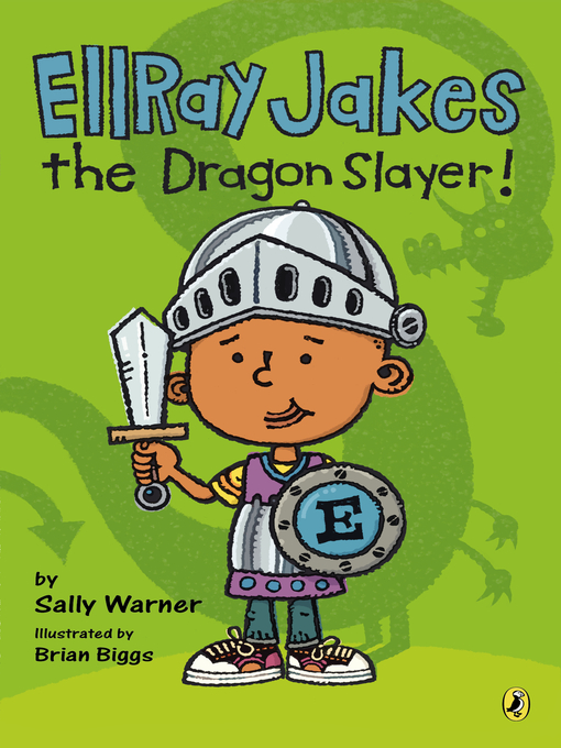 Title details for Ellray Jakes the Dragon Slayer by Sally Warner - Available
